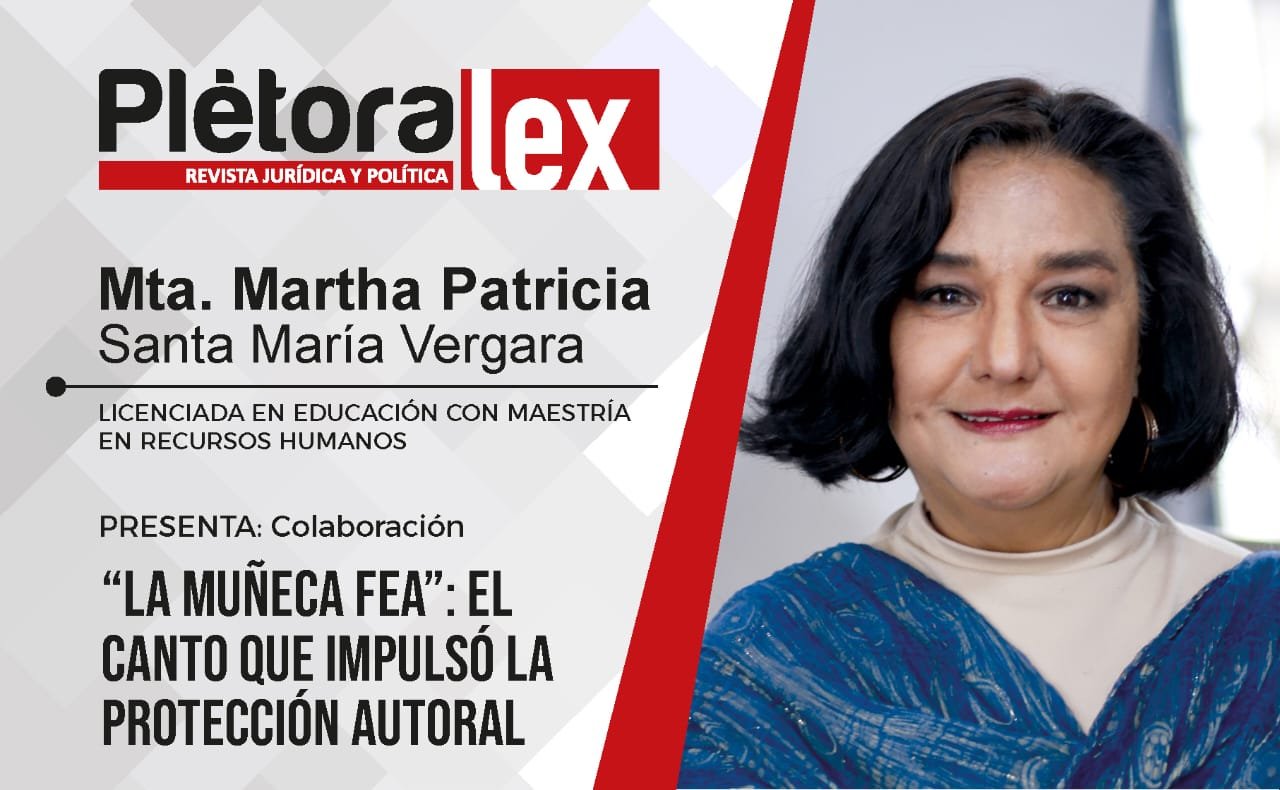 “La muñeca fea”: el canto que impulsó la protección autoral